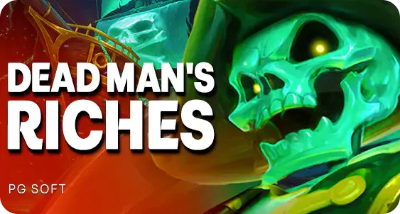 deadman's riches